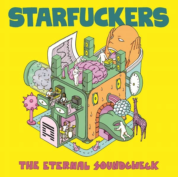 STARFUCKERS (ITALY) / スターファッカーズ (ITALY) / THE ETERNAL SOUNDCHECK
