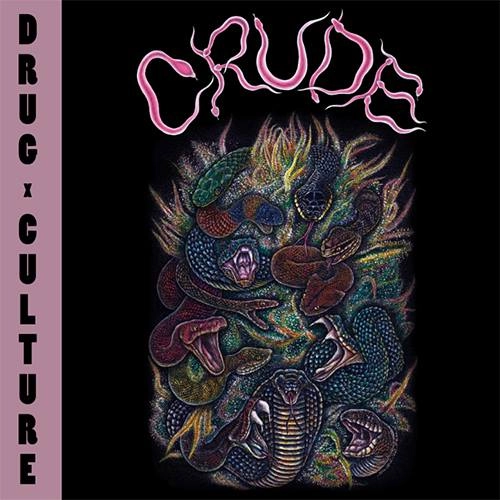 CRUDE / DRUG CULTURE（CD）