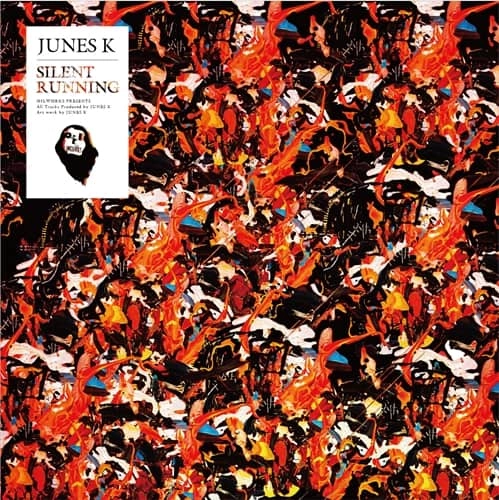 Junes K / SILENT RUNNING