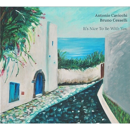 BRUNO CESSELLI / IT'S NICE TO BE WITH YOU