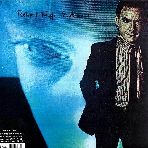 ROBERT FRIPP / ロバート・フリップ / EXPOSURE: 2LP 200g VINYL