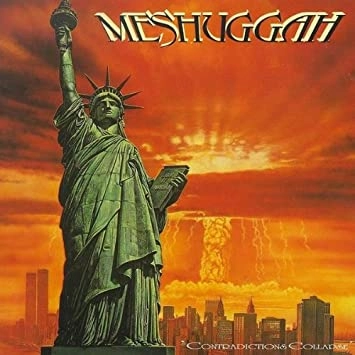 MESHUGGAH / メシュガー / コントラディクションズ・コラプス<SHM-CD> / CONTRADICTIONS COLLAPSE
