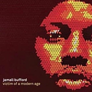 JAMALL BUFFORD (BUFF 1) / ジャマル・バフォード / VICTIM OF A MODERN AGE