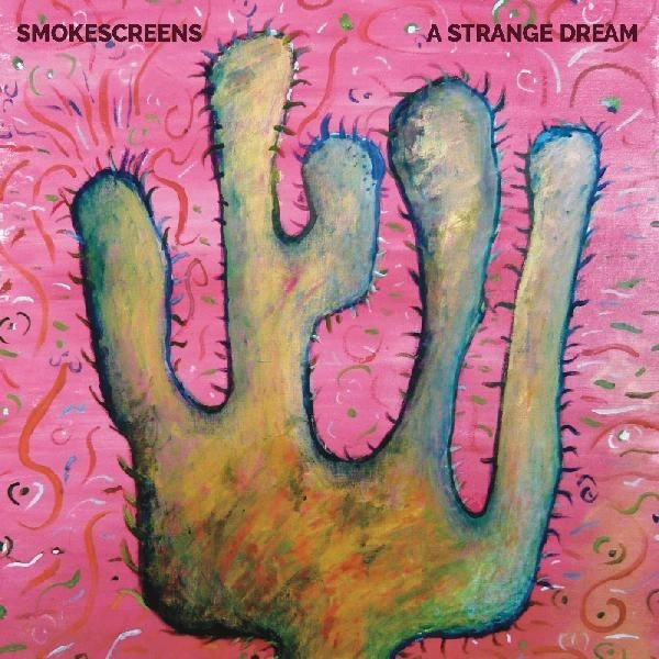 SMOKESCREENS / A STRANGE DREAM (LP)