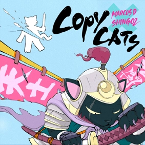 Marcus D & Shing02 / Copycats