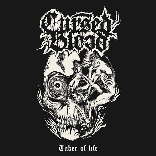 CURSED BLOOD / TAKER OF LIFE