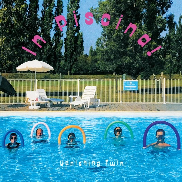 VANISHING TWIN (INDIE) / IN PISCINA!