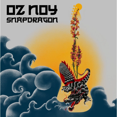 OZ NOY / オズ・ノイ / スナップドラゴン