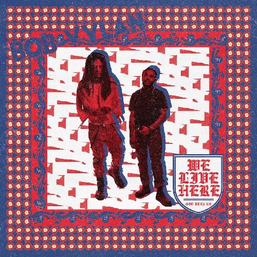BOB VYLAN / WE LIVE HERE (COLORED VINYL/ROUGH TRADE EXCLUSIVE)