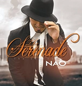 NAO / The serenade / THE SERENADE