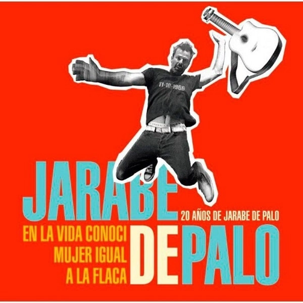JARABE DE PALO / ハラベ・デ・パロ / EN LA VIDA CONOCI MUJER IGUAL