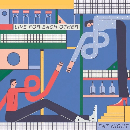FAT NIGHT / LIVE FOR EACH OTHER (LP)
