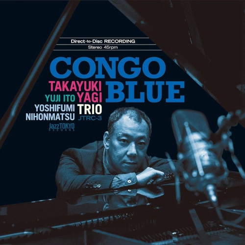 TAKAYUKI YAGI / 八木隆幸 / CONGO BLUE（Blu-spec CD） / CONGO BLUE (Blu-spec CD)