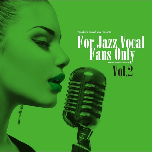 V.A. (YASUKUNI TERASHIMA) / V.A.(寺島靖国) / For Jazz Vocal Fans Only Vol.2 LP