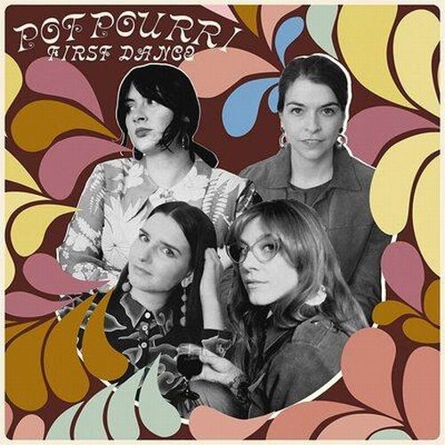 POTPOURRI / FIRST DANCE (LP)