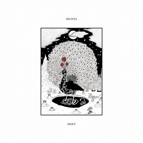 MUNYA / ムニャ / MUNYA