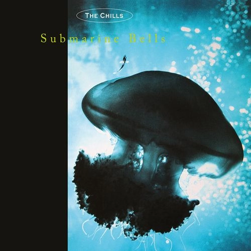 CHILLS / SUBMARINE BELLS (LP)