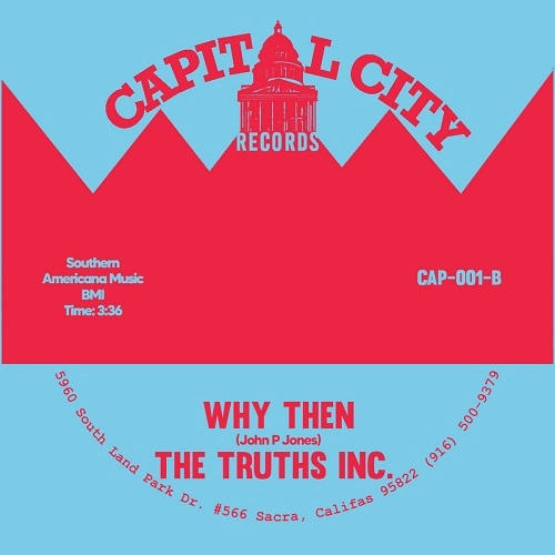 TRUTHS INC. / IF I HAD A LOVE / WHY THEN