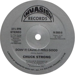 CHUCK STRONG / チャック・ストロング / (12") LOVE AND HAPPINESS / DOIN' IT CAUSE IT FEELS GOOD