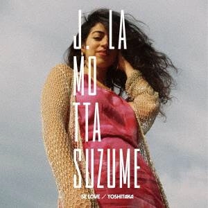 J. LAMOTTA SUZUME / J・ラモッタ・すずめ / Se Love / Yoshitaka