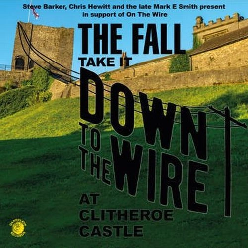 FALL / フォール / TAKE IT TO THE WIRE (LIVE 1985) (LP)