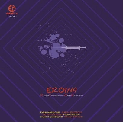 GRUPPO DI IMPROVVISAZIONE NUOVA CONSONANZA / グルッポ・ディ・インプロヴィゼオ・ヌオーヴァ・コンソナンツア / EROINA (COLORED VINYL)