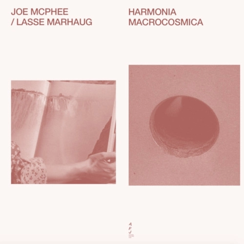 JOE MCPHEE / ジョー・マクフィー / HARMONIA MACROCOSMIA