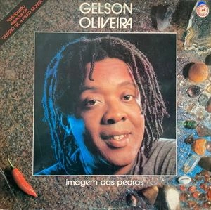 GELSON OLIVEIRA / ジェルソン・オリヴェイラ / IMAGEM DAS PEDRAS
