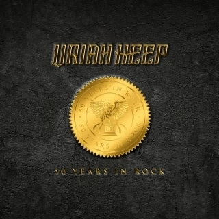 URIAH HEEP / ユーライア・ヒープ / 50 YEARS IN ROCK