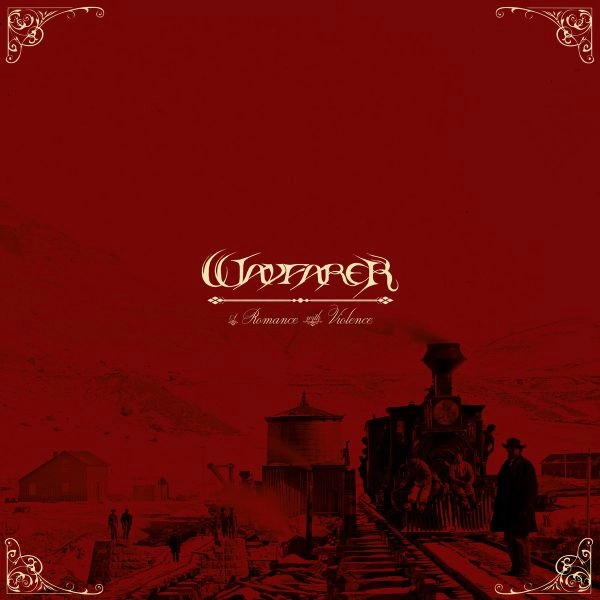 WAYFARER / A ROMANCE WITH VIOLENCE / ROMANCE WITH VIOLENCE