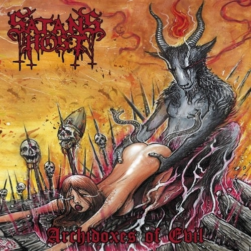 SATAN'S HOST / ARCHIDOXES OF EVIL + BONUS