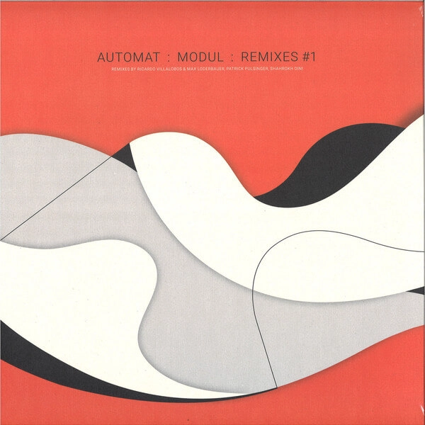 AUTOMAT (BERLIN) / MODUL REMIXES #1 / MODUL REMIXES NO.1