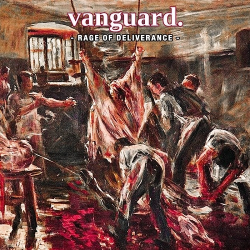 VANGUARD (PUNK/US) / RAGE OF DELIVERANCE (12")