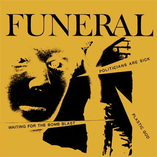 FUNERAL (PUNK/80'S US) / WAITING FOR THE BOMB BLAST (7")