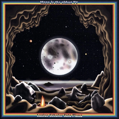 LUZIUS SCHULER / ルツィウス・シューラー / MOON IS THE OLDEST TV