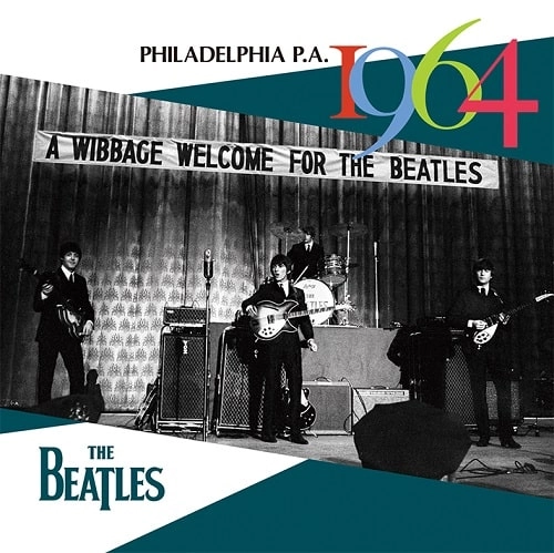 BEATLES / ビートルズ / フィラデルフィア･ピー･エー 1964 / PHILADELPHIA P.A. 1964