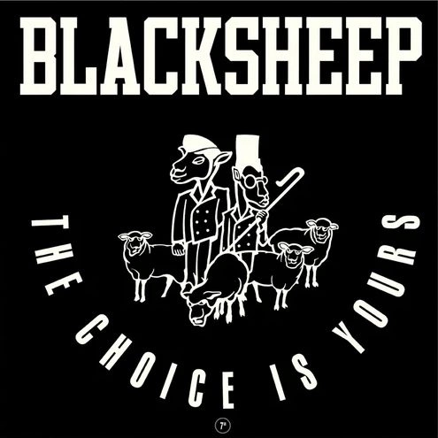 BLACK SHEEP / ブラック・シープ / "CHOICE IS YOURS 7"""