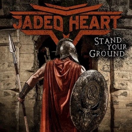 JADED HEART / ジェイデッド・ハート / スタンド･ユア･グラウンド / STAND YOUR GROUND