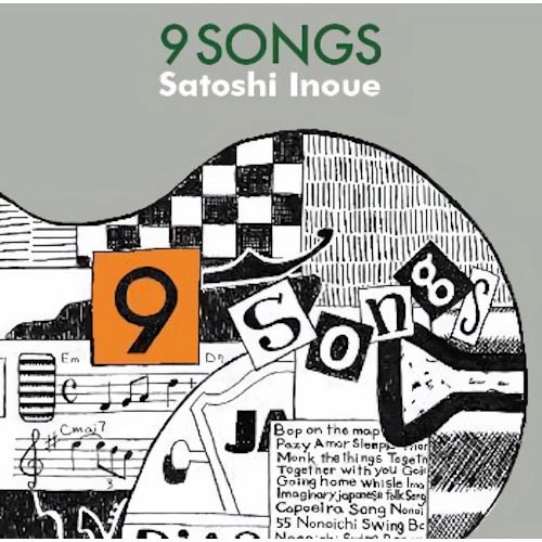 SATOSHI INOUE / 井上智 / ナイン･ソングス / 9 songs