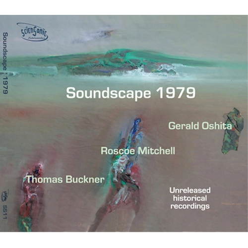 ROSCOE MITCHELL / ロスコー・ミッチェル / SOUNDSCAPE 1979