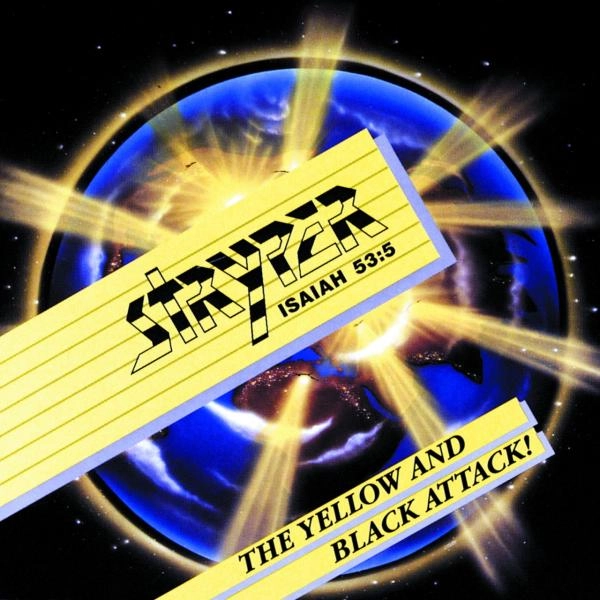 STRYPER / ストライパー / The Yellow And Black Attack! / イエロー･アンド･ブラック･アタック