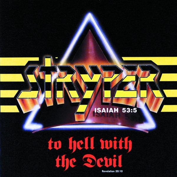 STRYPER / ストライパー / To Hell With The Devil / トゥ･ヘル･ウィズ･ザ･デヴィル
