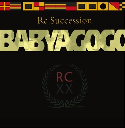 RC SUCCESSION / RCサクセション / Baby a Go Go（MQA-UHQCD）