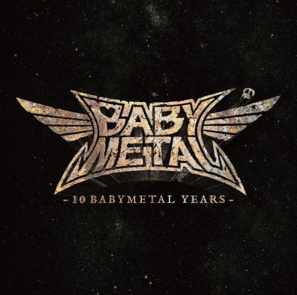 BABYMETAL / ベビーメタル / 10 BABYMETAL YEARS / テン･ベビー･メタル･イヤーズ（初回限定盤A CD+Blu-ray）