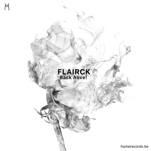 FLAIRCK / フレアーク / BACK ALIVE !