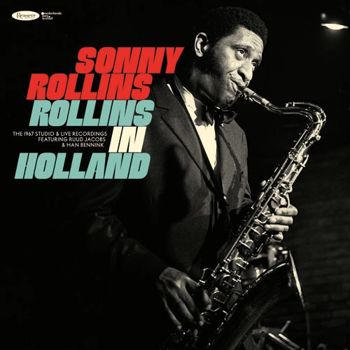 SONNY ROLLINS / ソニー・ロリンズ / ROLLINS IN HOLLAND: THE 1967 STUDIO & LIVE RECORDINGS [3LP] (180 GRAM GATEFOLD)