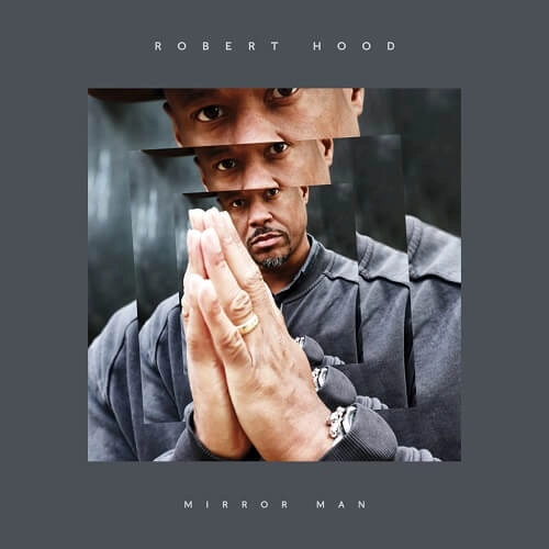 ROBERT HOOD / ロバート・フッド / MIRROR MAN