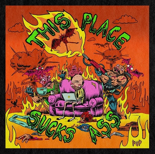 PUP / パップ / THIS PLACE SUCKS ASS (CD)