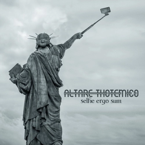ALTARE THOTEMICO / SELFIE ERGO SUM