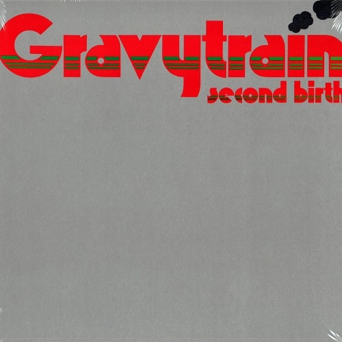 GRAVY TRAIN (PRO/HR) / グレイヴィー・トレイン / SECOND BIRTH: 180g LIMITED VINYL